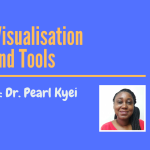 Topic: Data Visualisation Tips and Tools